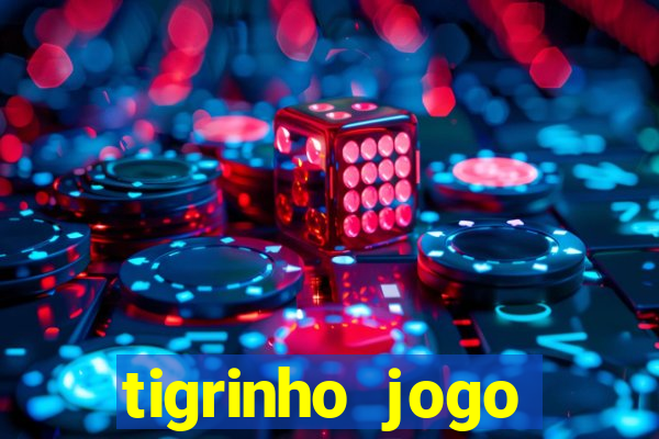 tigrinho jogo deposito minimo 1 real